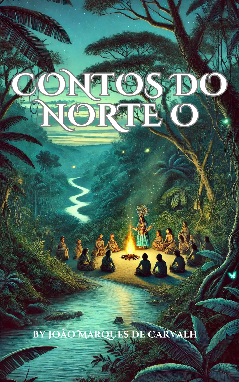 Contos do Norte by João Marques de Carvalho