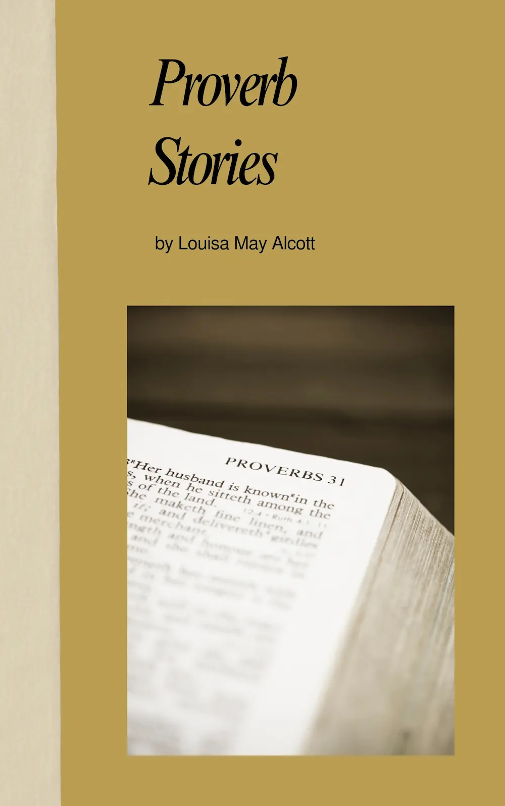 Proverb Stories by Louisa May Alcott